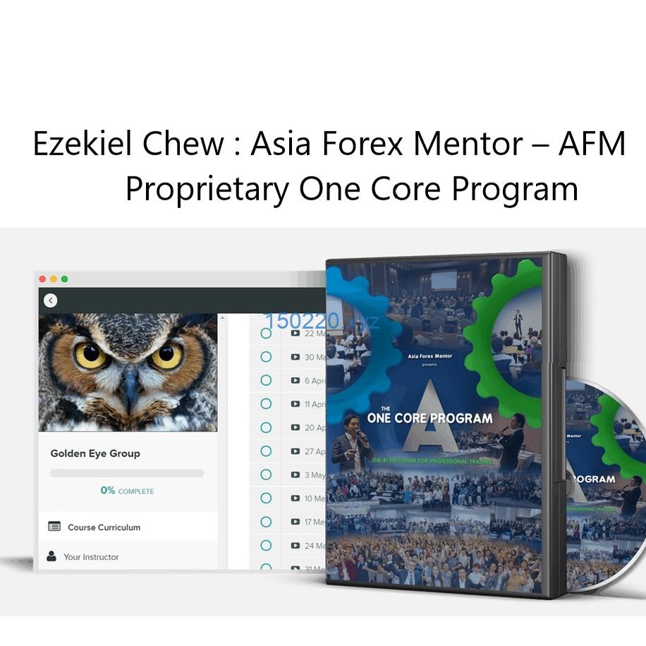 Ezekiel Chew Asia Forex Mentor – AFM Proprietary One Core Program-TheTrendFollowing