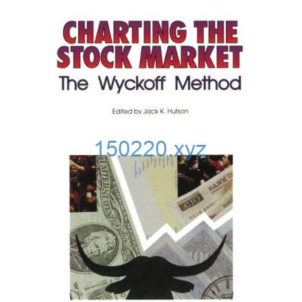 Charting the Stock Market The Wyckoff Method-TheTrendFollowing