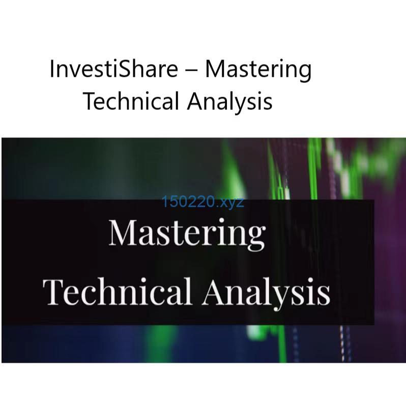 InvestiShare – Mastering Technical Analysis-TheTrendFollowing