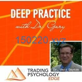 Gary Dayton Deep Practice 2019