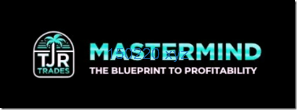 TJR Trades Mastermind – The Blueprint For Profitability-TheTrendFollowing