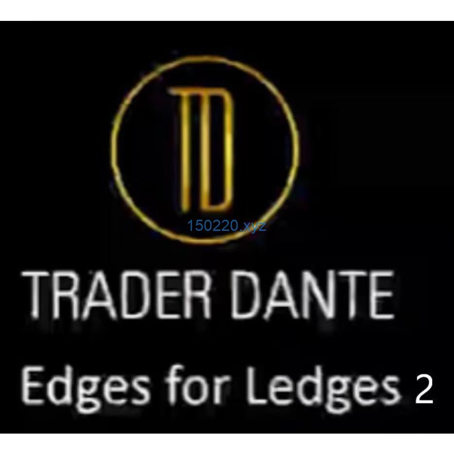 Trader Dante Edges for Ledges 2 2022-TheTrendFollowing